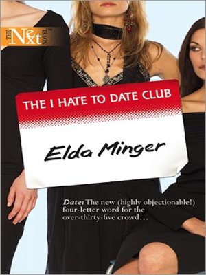 cover image of The I Hate To Date Club